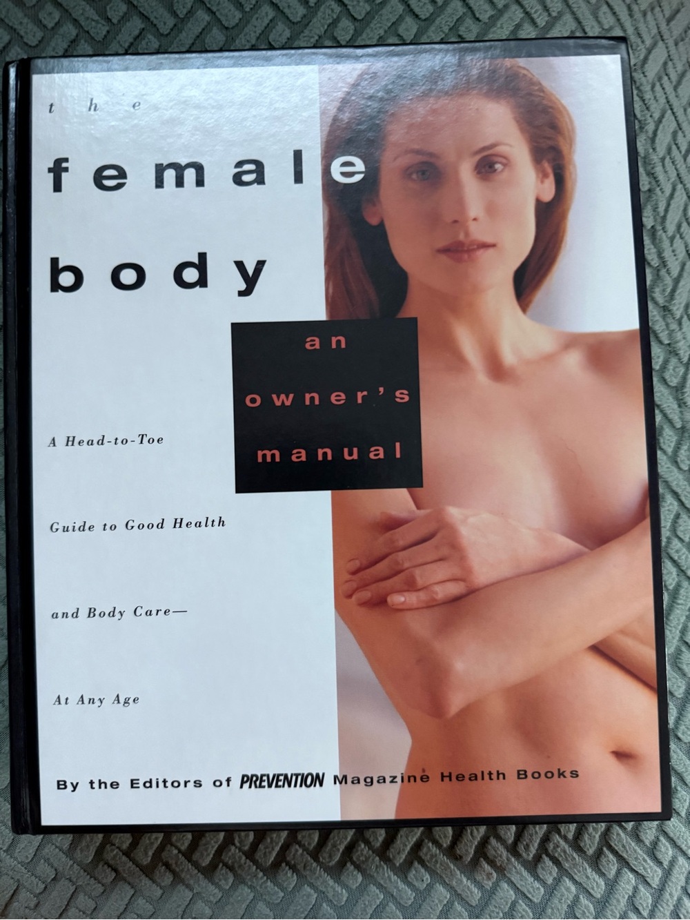 The Female Body Owner's Manual by Prevention Magazine Editors 1996 - Picture 1 of 6